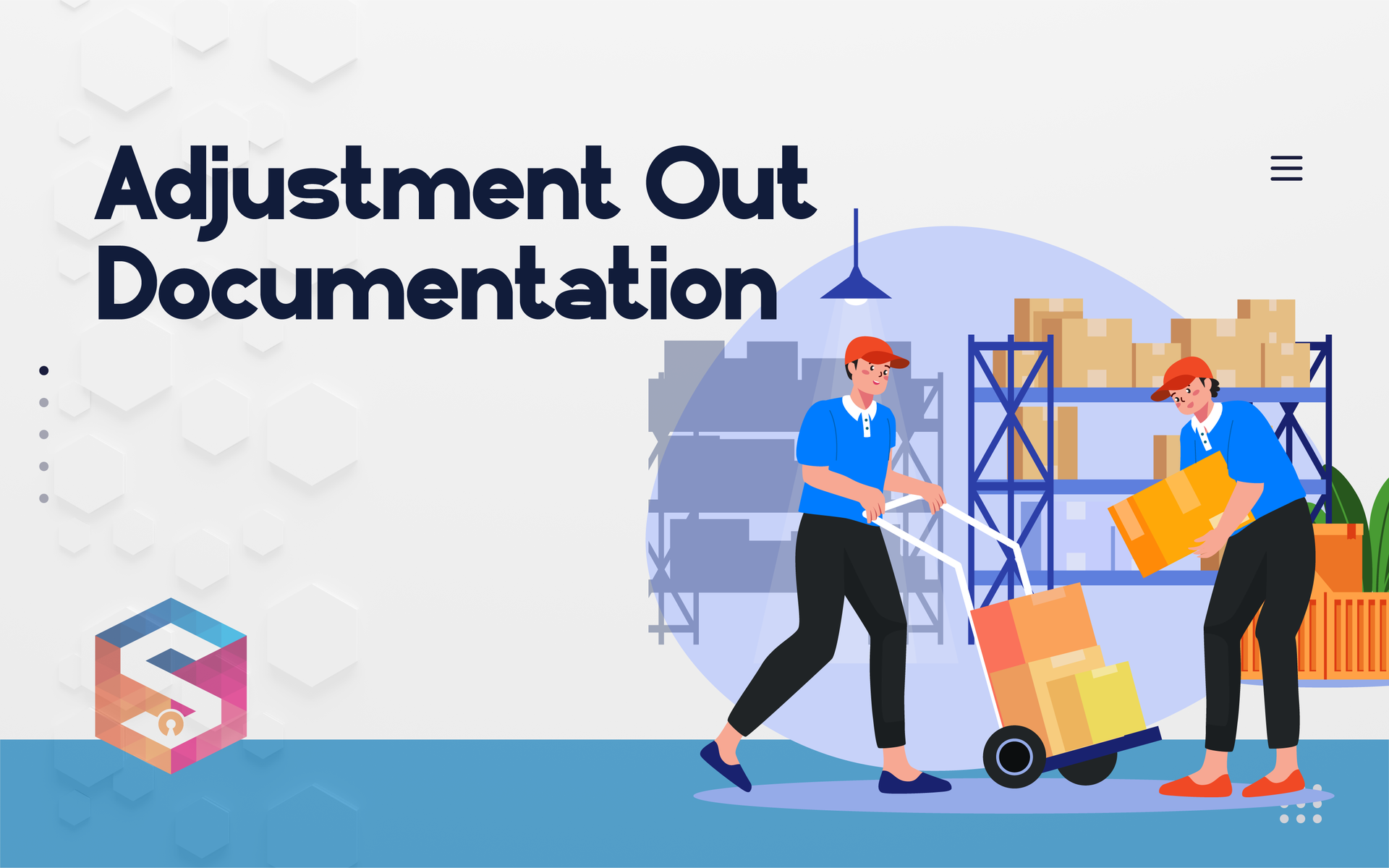 Adjustment Out Documentation